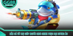 Bắn Cá Vũ Trụ Giúp Người Chơi Chinh Phục Đại Dương Ảo